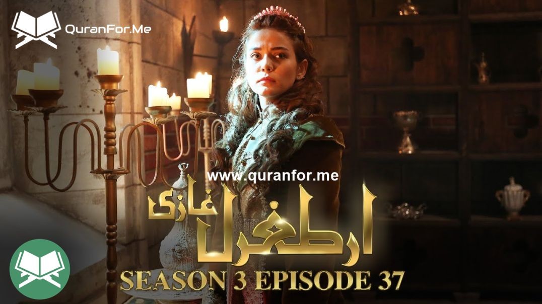 Dirilis Ertugrul | Season 3 | Episode 37 | Urdu Dubbing | Ertugrul Ghazi