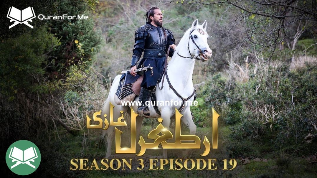 Dirilis Ertugrul | Season 3 | Episode 19 | Urdu Dubbing | Ertugrul Ghazi