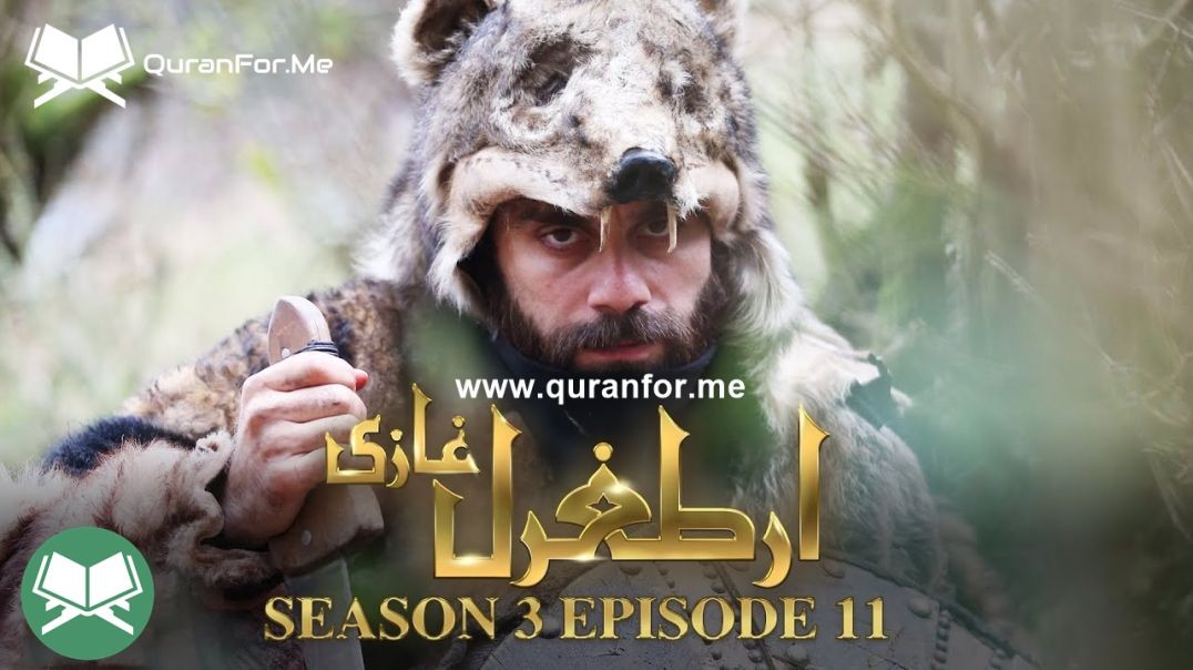 Dirilis Ertugrul | Season 3 | Episode 11 | Urdu Dubbing | Ertugrul Ghazi