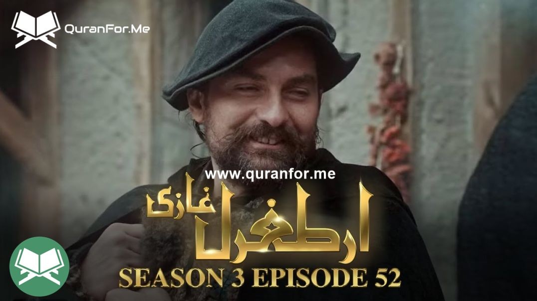 Dirilis Ertugrul | Season 3 | Episode 52 | Urdu Dubbing | Ertugrul Ghazi