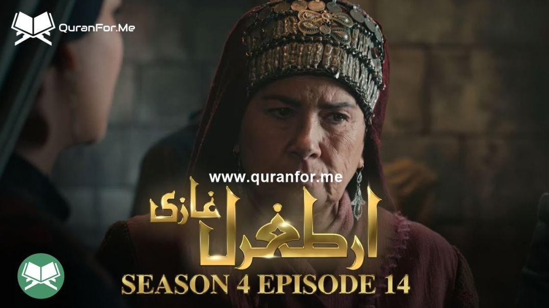 Dirilis Ertugrul | Season 4 | Episode 14 | Urdu Dubbing | Ertugrul Ghazi