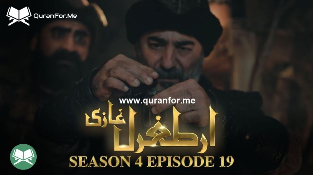 Dirilis Ertugrul | Season 4 | Episode 19 | Urdu Dubbing | Ertugrul Ghazi