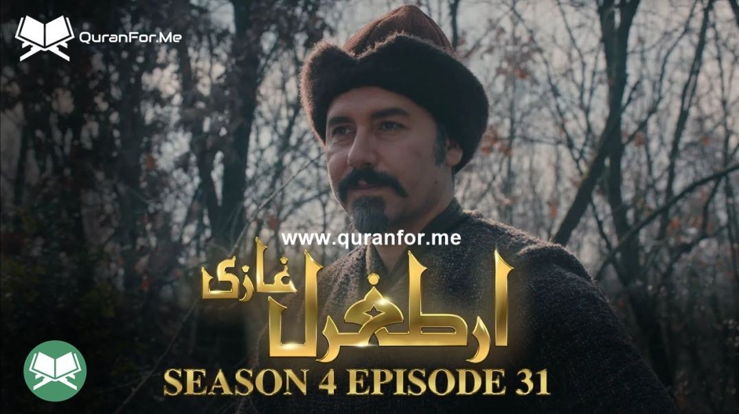 Dirilis Ertugrul | Season 4 | Episode 31 | Urdu Dubbing | Ertugrul Ghazi