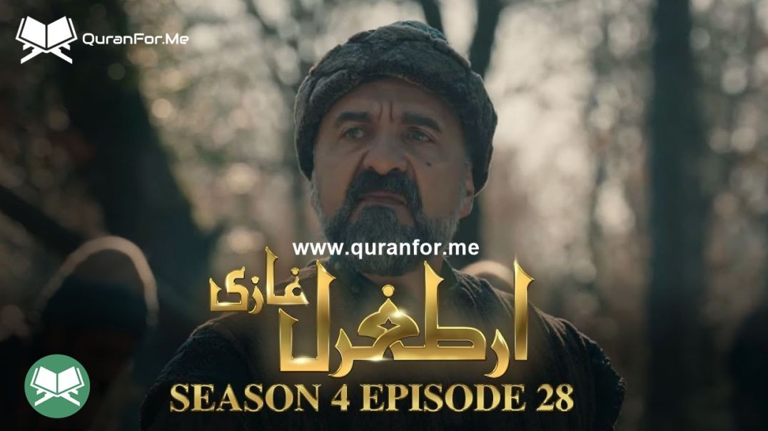 Dirilis Ertugrul | Season 4 | Episode 28 | Urdu Dubbing | Ertugrul Ghazi