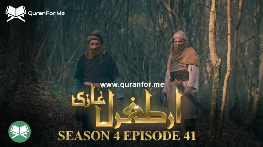 Dirilis Ertugrul | Season 4 | Episode 41 | Urdu Dubbing | Ertugrul Ghazi