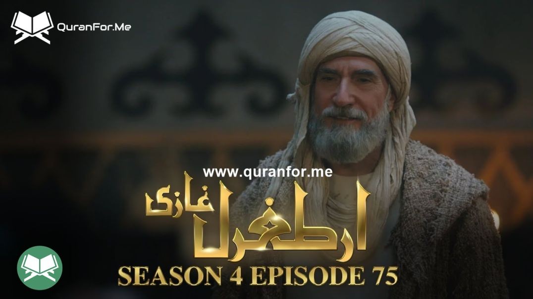 Dirilis Ertugrul | Season 4 | Episode 75 | Urdu Dubbing | Ertugrul Ghazi