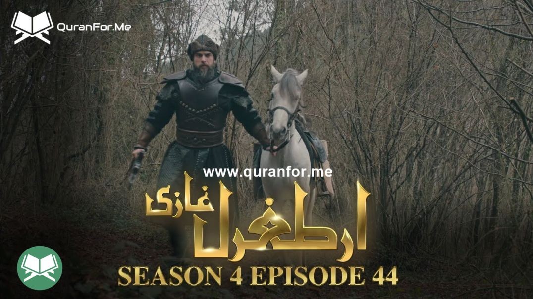 Dirilis Ertugrul | Season 4 | Episode 44 | Urdu Dubbing | Ertugrul Ghazi