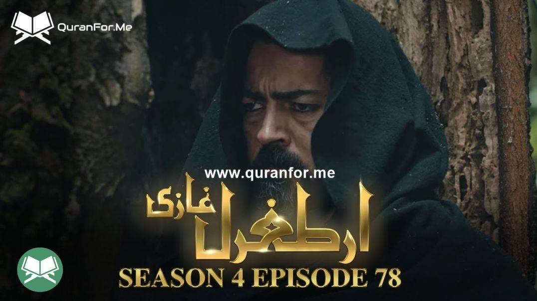 Dirilis Ertugrul | Season 4 | Episode 78 | Urdu Dubbing | Ertugrul Ghazi