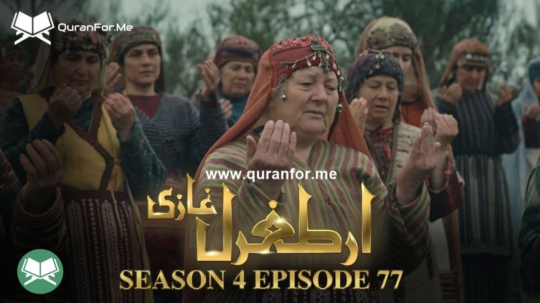 Dirilis Ertugrul | Season 4 | Episode 77 | Urdu Dubbing | Ertugrul Ghazi