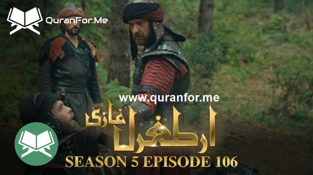 ⁣Dirilis Ertugrul | Season 5 | Episode 106 ⁣ | Urdu Dubbing | Ertugrul Ghazi