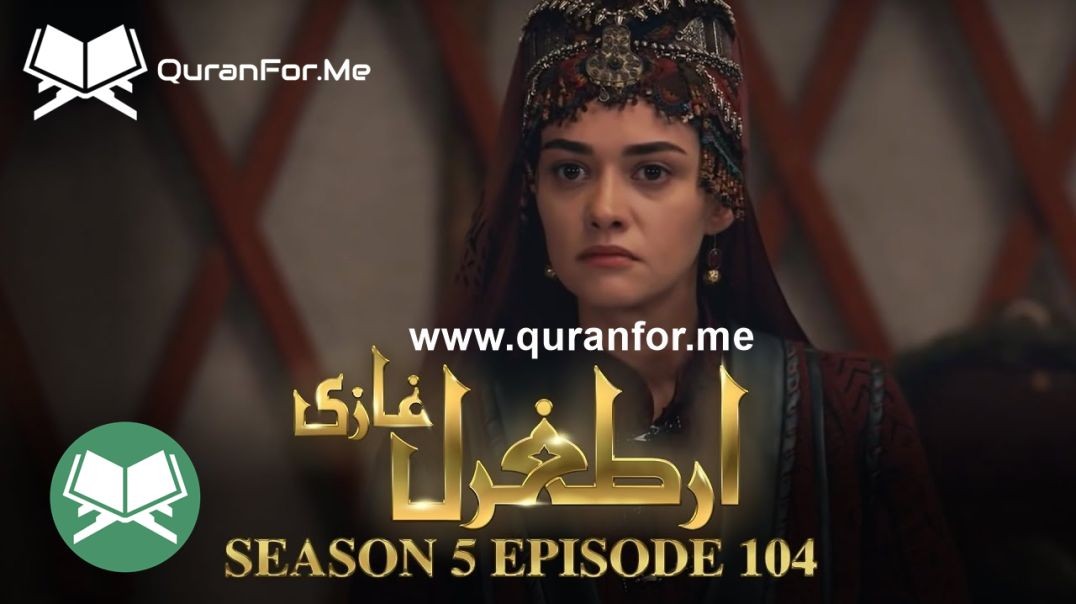 ⁣Dirilis Ertugrul | Season 5 | Episode 104 ⁣ | Urdu Dubbing | Ertugrul Ghazi